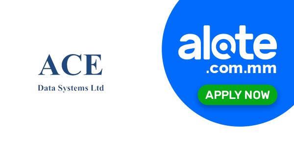 Call Center Operator, ဖုန်းဖြင့်ဝန်ဆောင်မှုပေးသူ အလုပ်, job at Ace Data ...