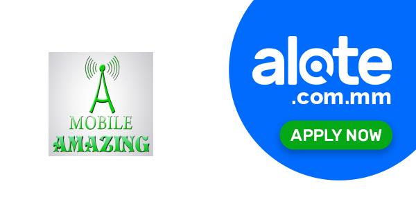 General Manager, ကြီးကြပ်ရေးမှူး အလုပ်, job at Amazing Mobile in ရန်ကုန ...